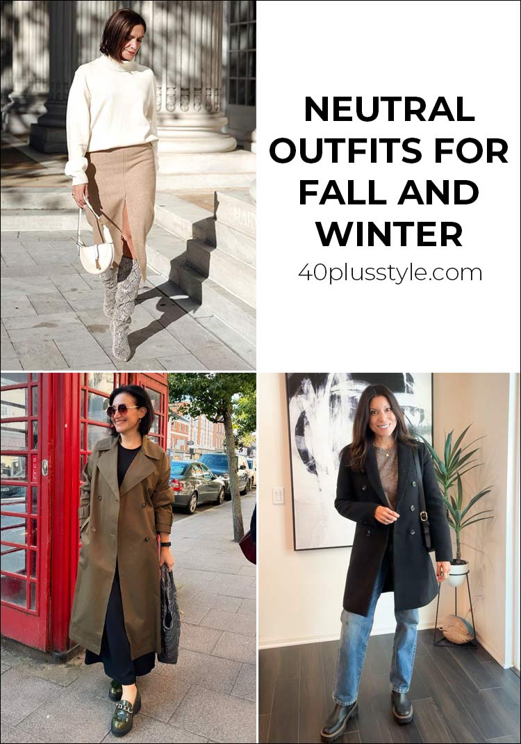 Neutral outfits to wear in winter and fall | 40plusstyle.com